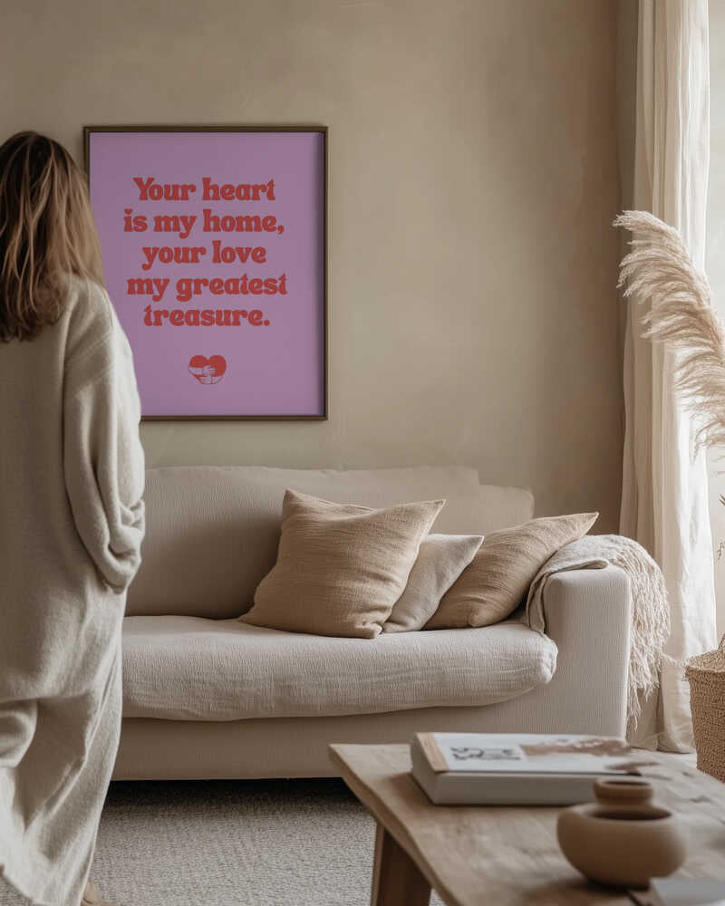 Your Heart Is My Home, Love Quote