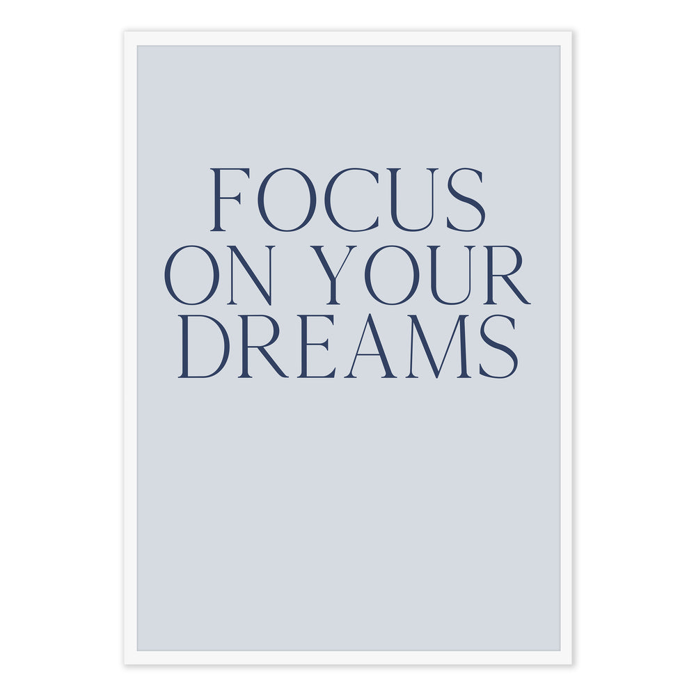 Focus On Your Dreams