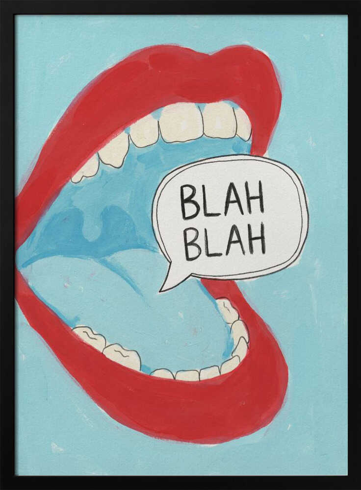 Blah Blah Open Mouth
