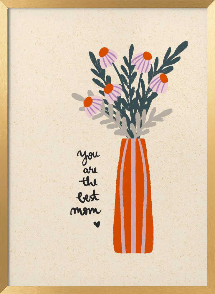 You Are the Best Mom