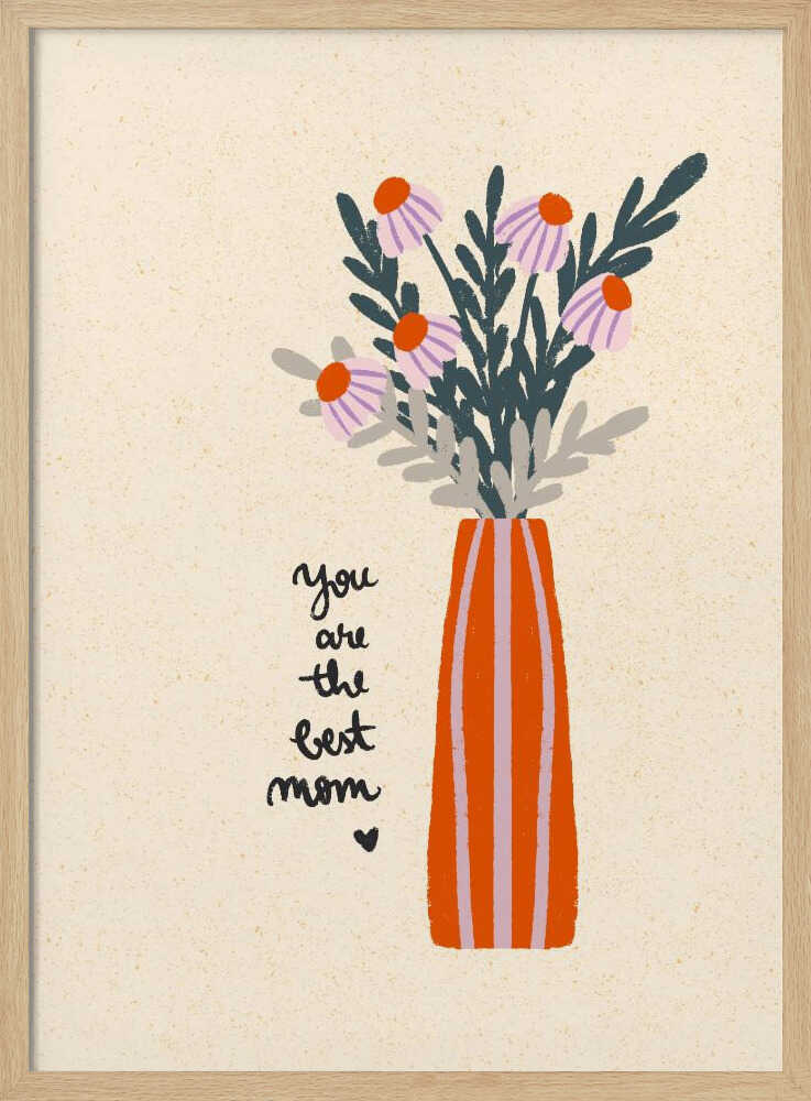 You Are the Best Mom