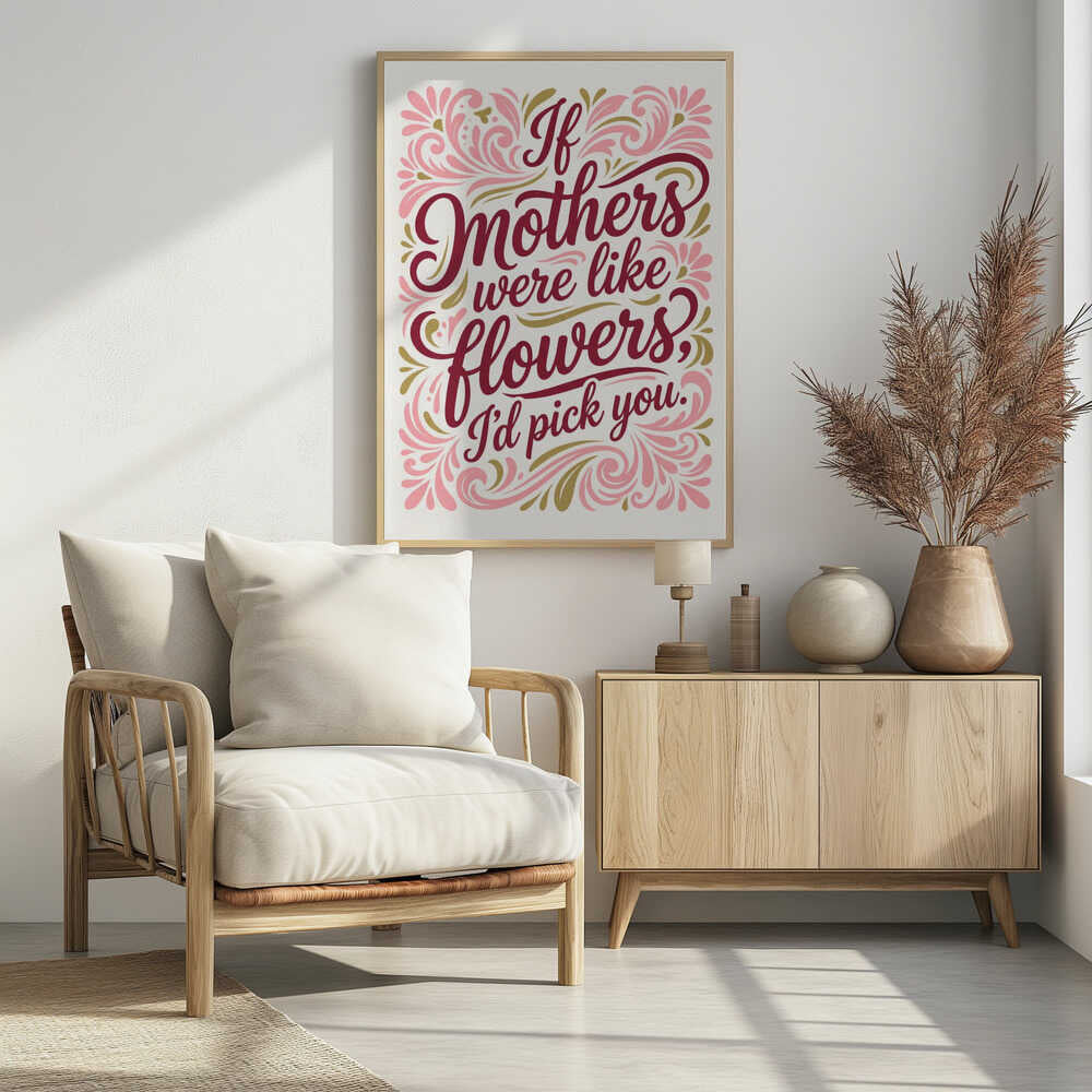 If Mothers Were Like Flowers