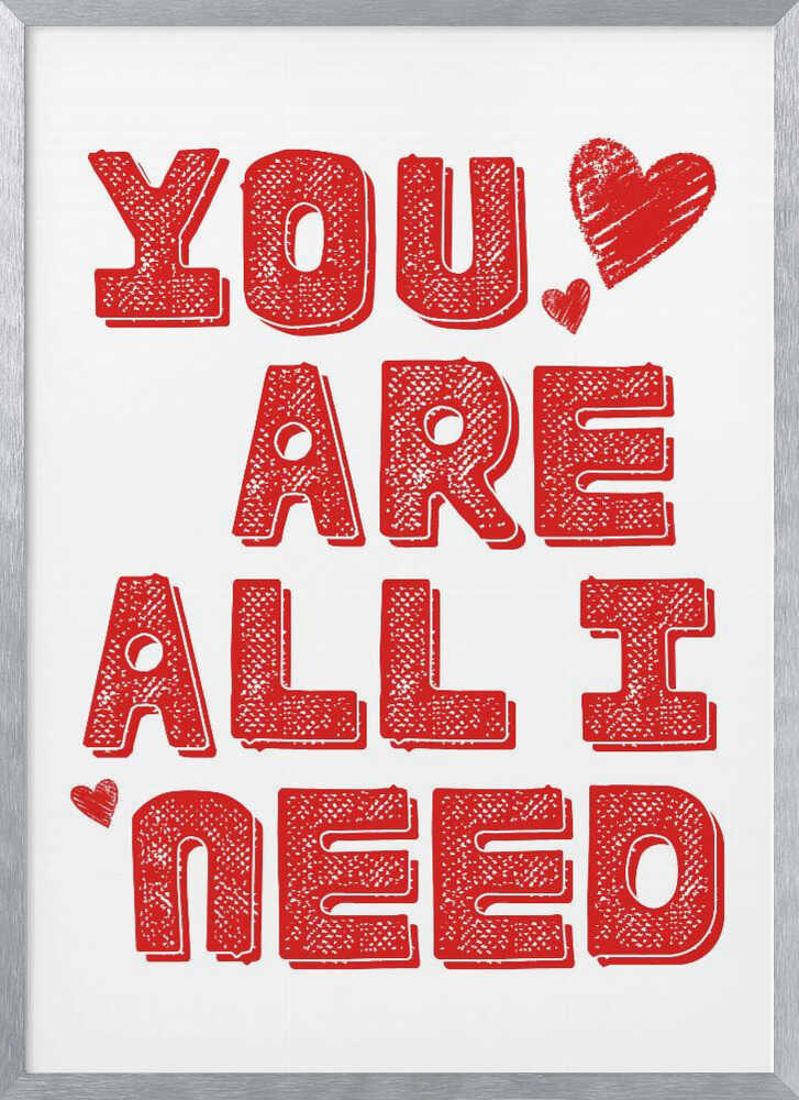 You are all i need