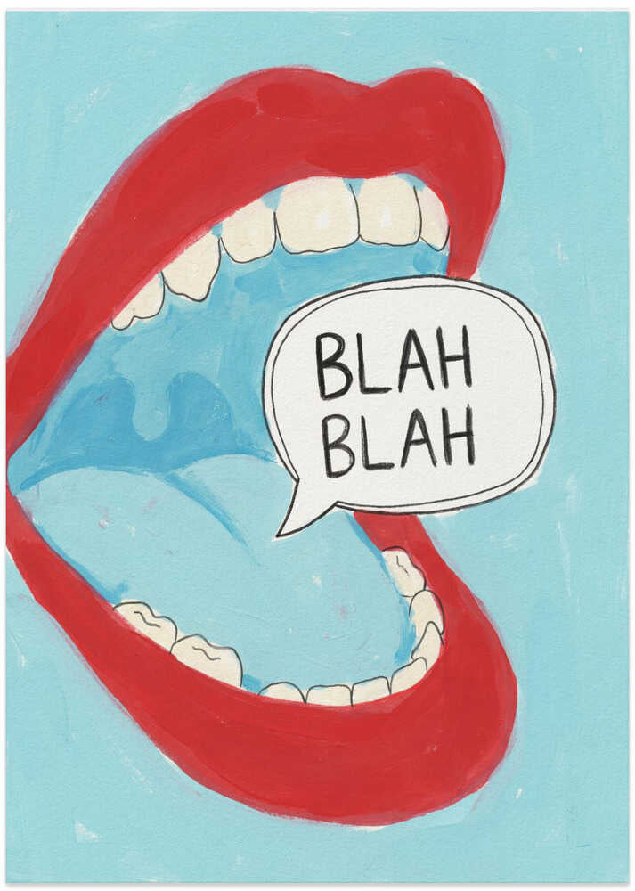 Blah Blah Open Mouth