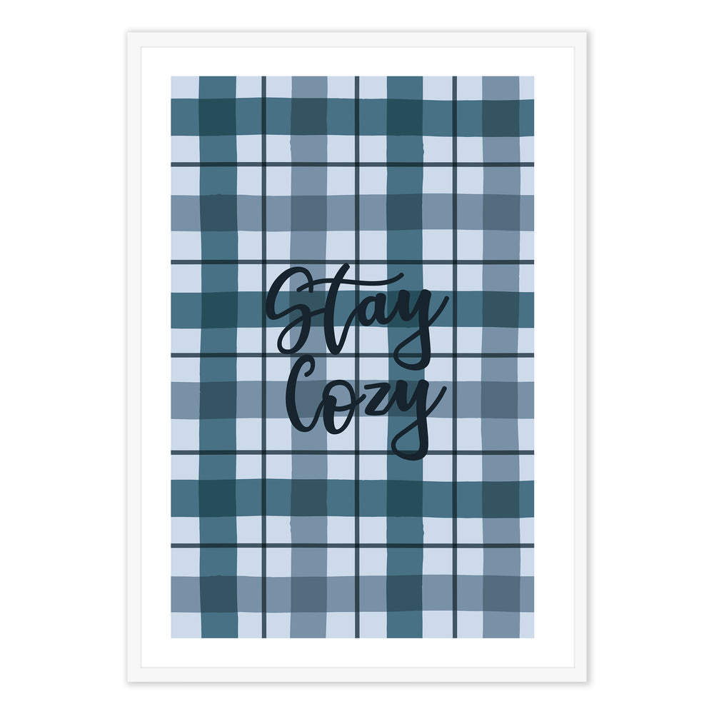 Stay Cozy Graphic Print