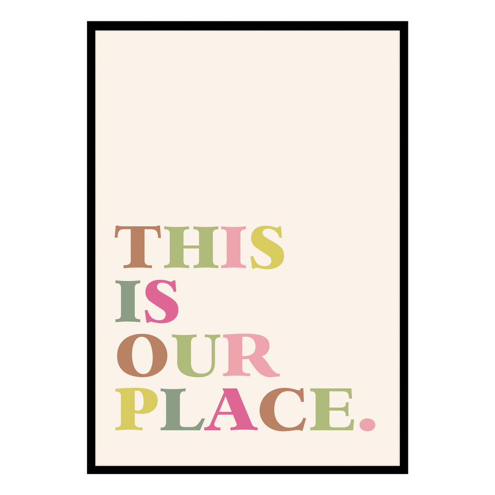 Our Place Colourful Graphic Print